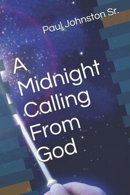 Book cover for A Midnight Calling From God