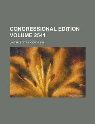 Book cover for Congressional Edition Volume 2541