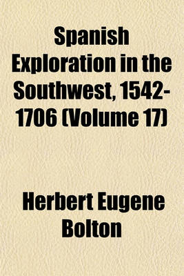 Book cover for Spanish Exploration in the Southwest, 1542-1706 (Volume 17)