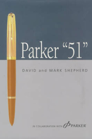 Cover of Parker "51"