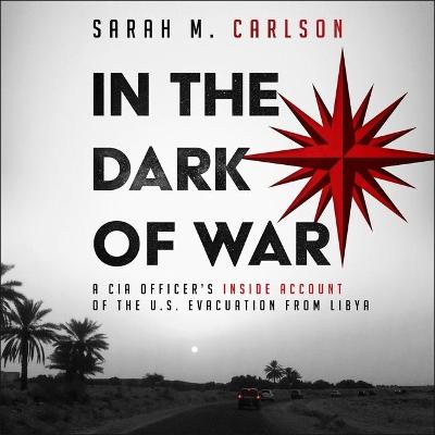 Book cover for In the Dark of War