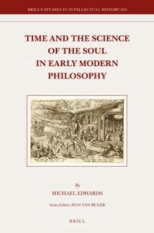 Cover of Time and the Science of the Soul in Early Modern Philosophy