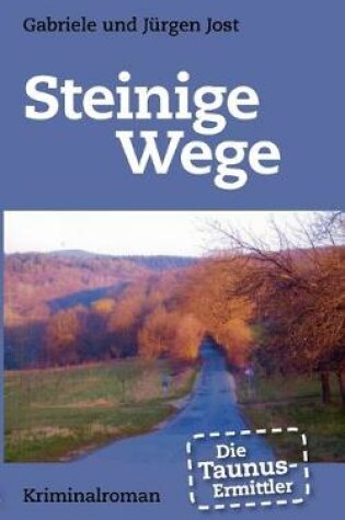 Cover of Die Taunus-Ermittler - Steinige Wege