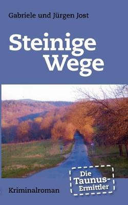 Book cover for Die Taunus-Ermittler - Steinige Wege