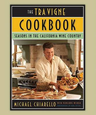 Book cover for The Tra Vigne Cookbook