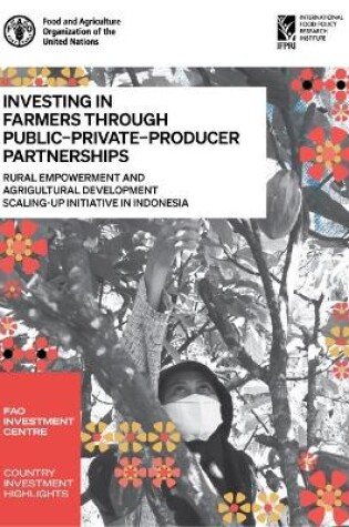 Cover of Investing in farmers through public-private-producer partnerships