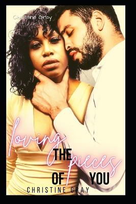 Book cover for Loving The Pieces of You
