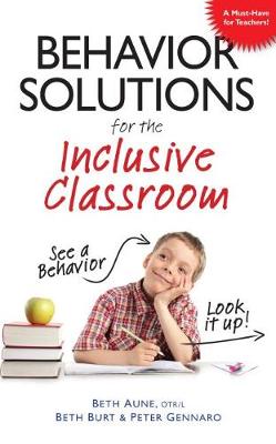 Book cover for Behavior Solutions For the Inclusive Classroom