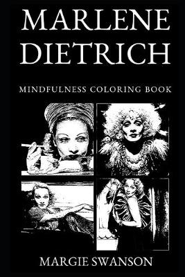 Cover of Marlene Dietrich Mindfulness Coloring Book