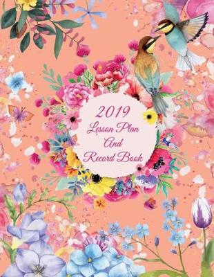 Book cover for 2019 Lesson Plan And Record Book