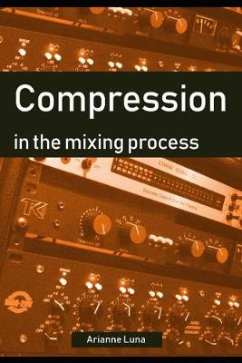 Cover of Compression in the mixing process