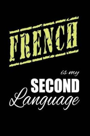 Cover of French Is My 2nd Language