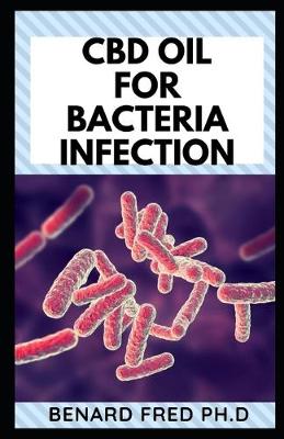 Book cover for CBD Oil for Bacteria Infection