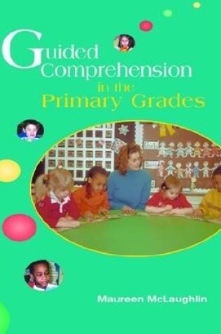 Cover of Guided Comprehension in the Primary Grades