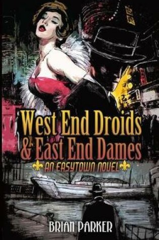 Cover of West End Droids & East End Dames