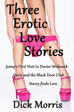 Cover of Three Erotic Love Stories