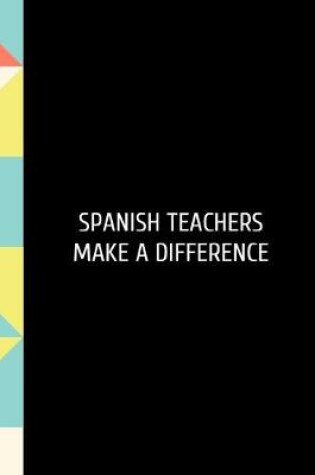 Cover of Spanish Teachers Make A