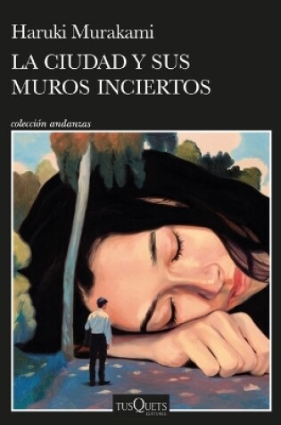 Cover of La Ciudad Y Sus Muros Inciertos / The City and Its Uncertain Walls