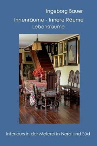 Cover of Innenräume - innere Räume - Lebensräume