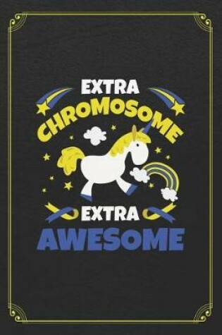 Cover of Extra Chromosome Extra Awesome