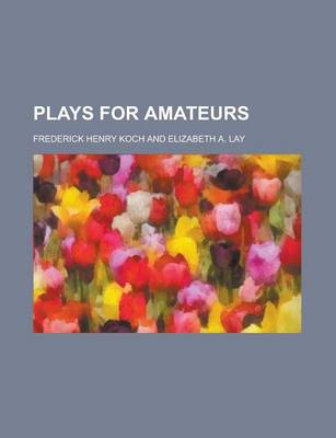 Book cover for Plays for Amateurs