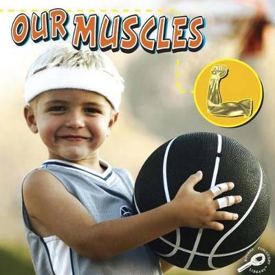 Cover of Our Muscles