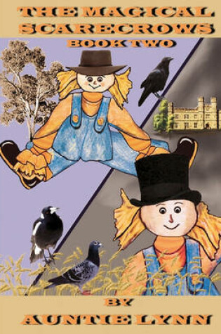 Cover of The Magical Scarecrows - Book Two