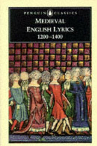 Cover of Medieval English Lyrics, 1200-1400