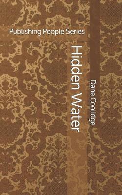 Book cover for Hidden Water - Publishing People Series