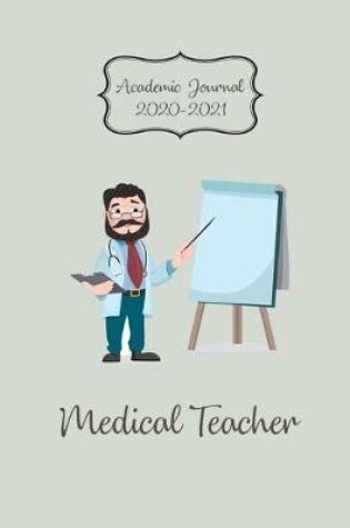 Cover of Medical Teacher Academic Journal 2020-2021