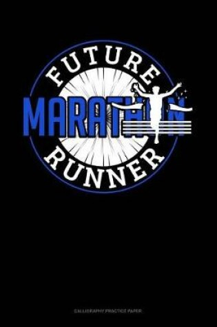 Cover of Future Marathon Runner