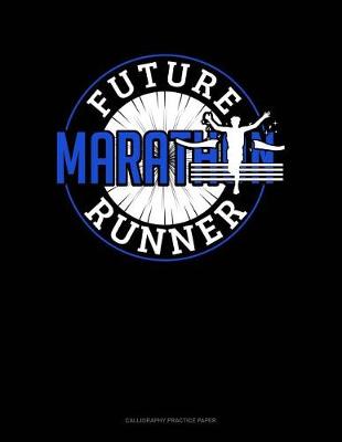 Book cover for Future Marathon Runner