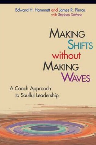 Cover of Making Shifts Without Making Waves