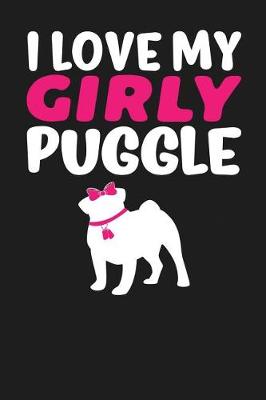 Book cover for I Love My Girly Puggle
