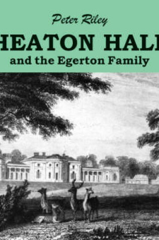 Cover of Heaton Hall and the Egerton Family