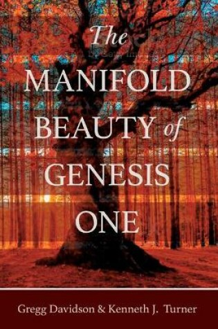 Cover of The Manifold Beauty of Genesis One