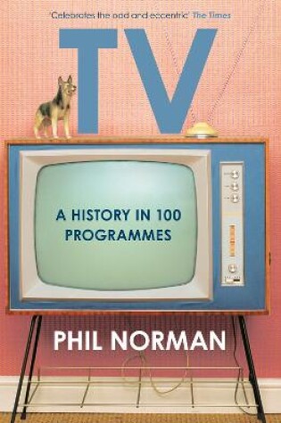 Cover of A History of Television in 100 Programmes