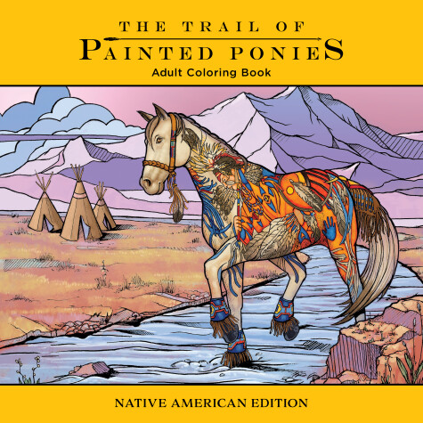 Book cover for Trail of Painted Ponies Coloring Book