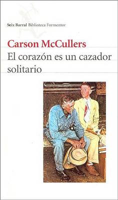 Book cover for El corazon es un cazador solitario