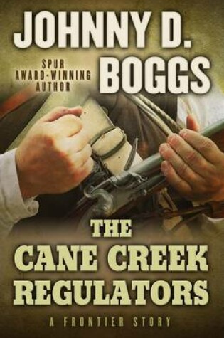 Cover of The Cane Creek Regulators