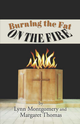 Book cover for Burning the Fat on the Fire