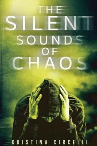 Cover of The Silent Sounds of Chaos