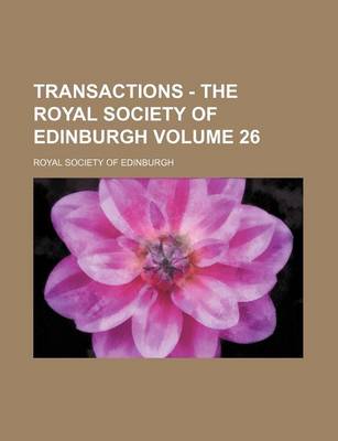 Book cover for Transactions - The Royal Society of Edinburgh Volume 26