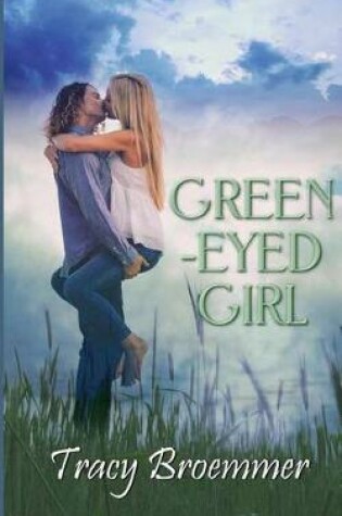 Cover of Green-Eyed Girl