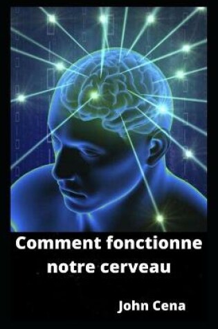 Cover of Comment fonctionne notre cerveau