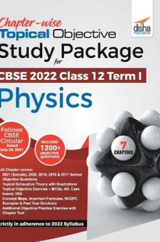 Cover of Chapter-wise Topical Objective Study Package for CBSE 2022 Class 12 Term I Physics