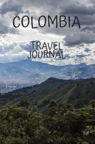 Cover of Colombia Travel Journal