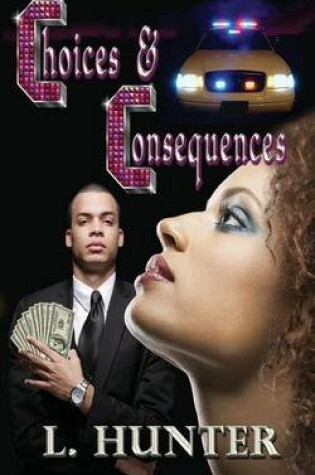 Cover of Choices and Consequences