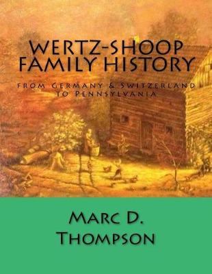 Book cover for Wertz-Shoop Family History