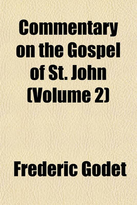 Book cover for Commentary on the Gospel of St. John (Volume 2)